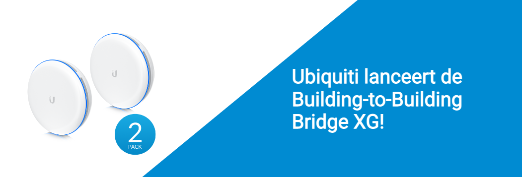 Ubiquiti lanceert de Building-to-Building Bridge XG